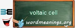 WordMeaning blackboard for voltaic cell